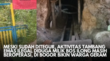 NEKAT LAWAN LARANGAN! Tambang Emas Ilegal di Citugu Leuwiliang Diduga Beroperasi Tengah Malam